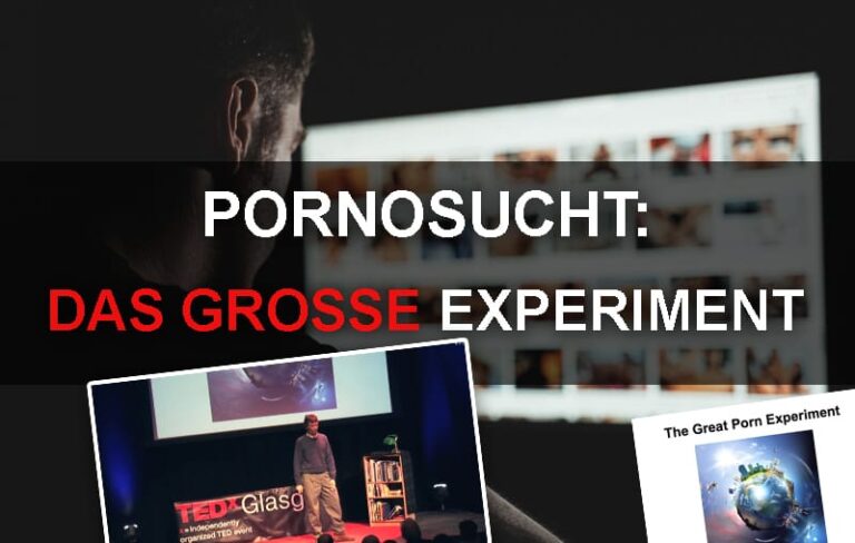 PORNOSUCHT Das Große Porno Experiment Gary Wilson über Pornosucht